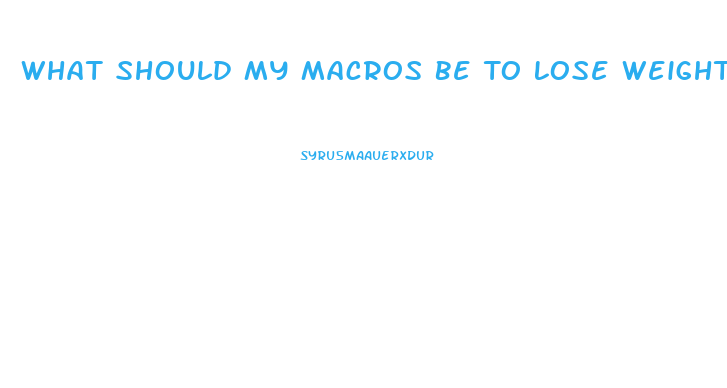 What Should My Macros Be To Lose Weight