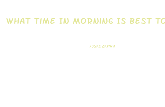 What Time In Morning Is Best To Take The Diet Pill Adipex