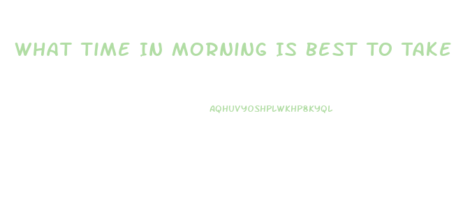 What Time In Morning Is Best To Take The Diet Pill Adipex