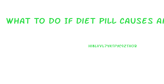 What To Do If Diet Pill Causes Anxiety