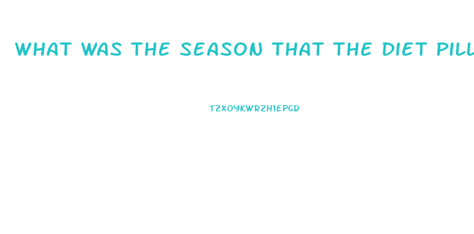 What Was The Season That The Diet Pill On What Shark Tank Episode