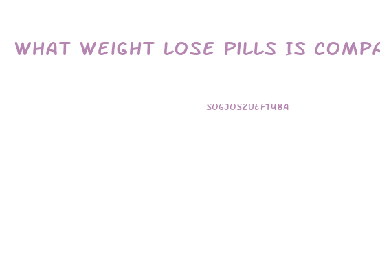 What Weight Lose Pills Is Compatible With Adapex Over The Counter