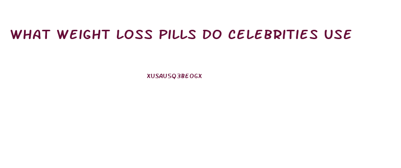 What Weight Loss Pills Do Celebrities Use