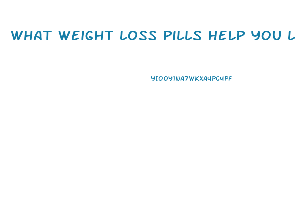 What Weight Loss Pills Help You Lose More Than 50 Pounds