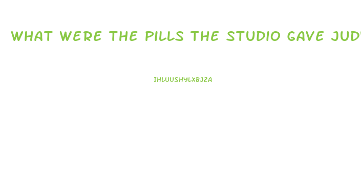 What Were The Pills The Studio Gave Judy Garland To Lose Weight