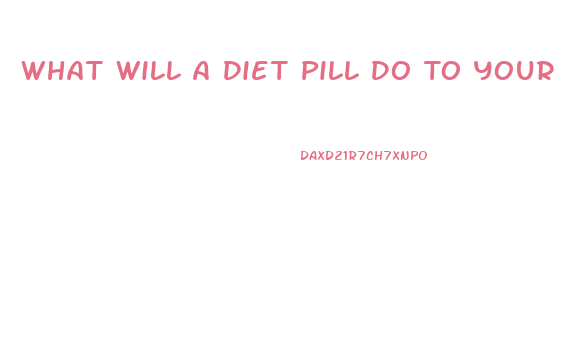 What Will A Diet Pill Do To Your Thyroid