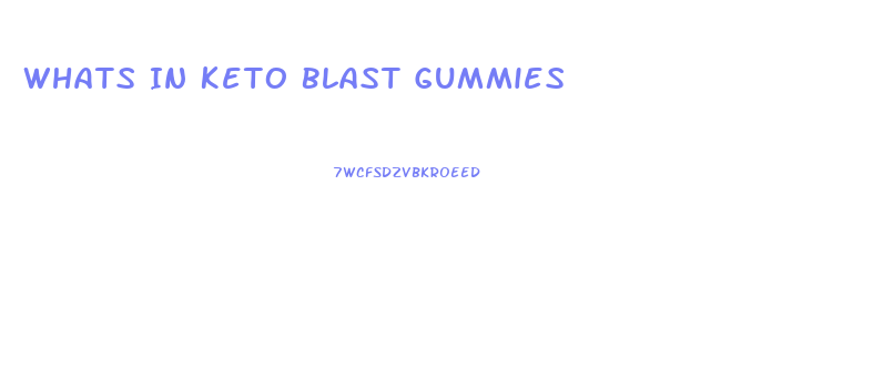 Whats In Keto Blast Gummies