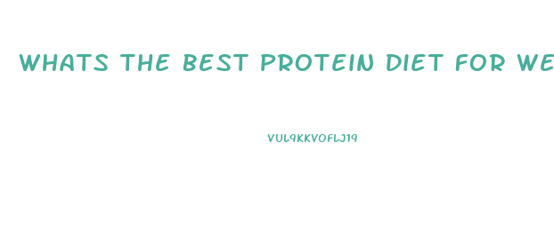 Whats The Best Protein Diet For Weight Loss