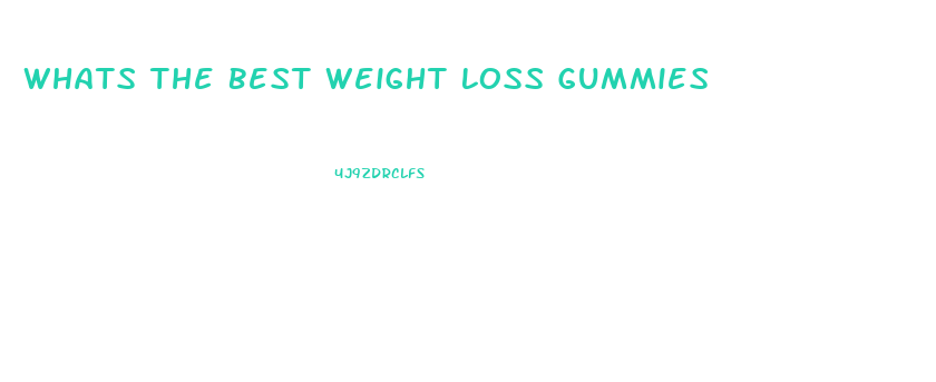 Whats The Best Weight Loss Gummies