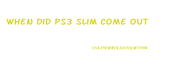 When Did Ps3 Slim Come Out