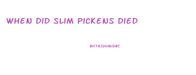 When Did Slim Pickens Died