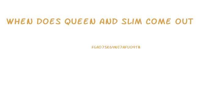 When Does Queen And Slim Come Out