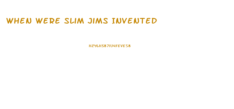 When Were Slim Jims Invented