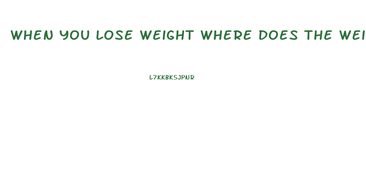 When You Lose Weight Where Does The Weight Go