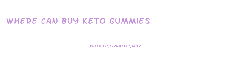 Where Can Buy Keto Gummies