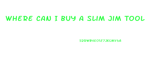 Where Can I Buy A Slim Jim Tool