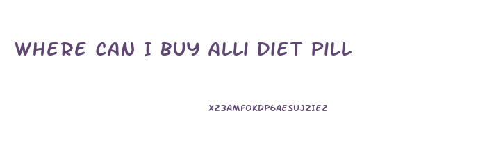 Where Can I Buy Alli Diet Pill