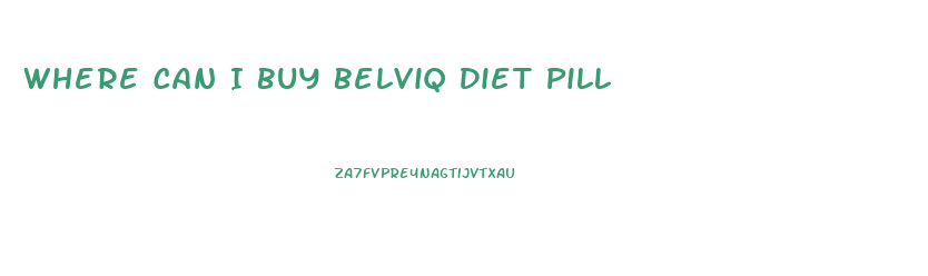 Where Can I Buy Belviq Diet Pill