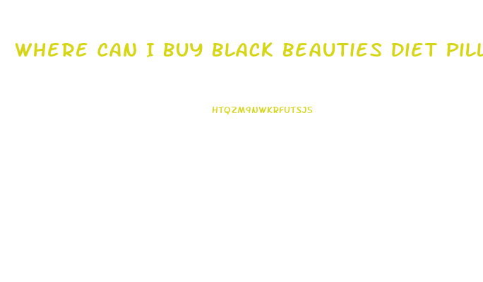 Where Can I Buy Black Beauties Diet Pill