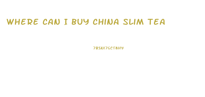 Where Can I Buy China Slim Tea