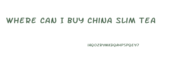 Where Can I Buy China Slim Tea