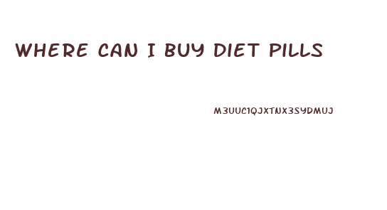 Where Can I Buy Diet Pills