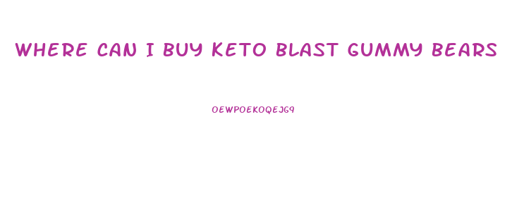 Where Can I Buy Keto Blast Gummy Bears