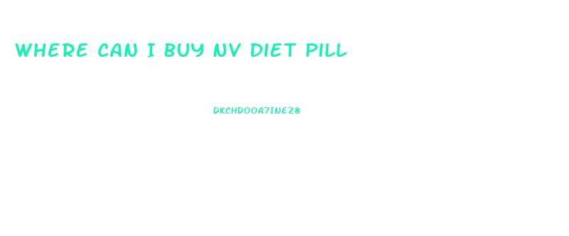 Where Can I Buy Nv Diet Pill