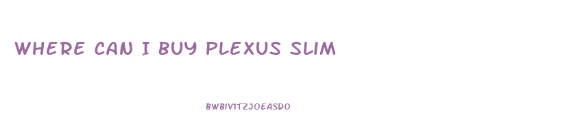 Where Can I Buy Plexus Slim