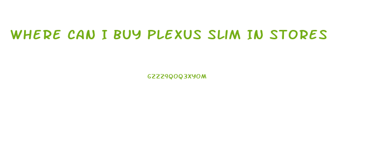 Where Can I Buy Plexus Slim In Stores