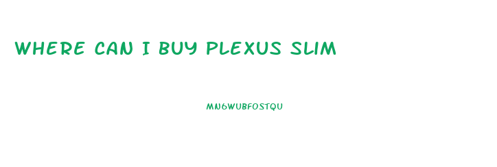 Where Can I Buy Plexus Slim