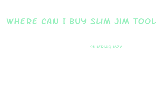 Where Can I Buy Slim Jim Tool