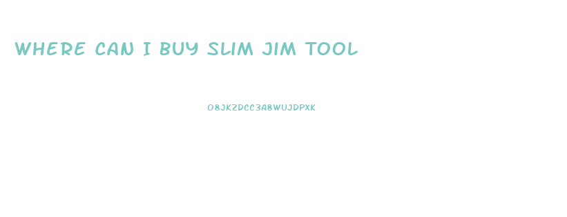 Where Can I Buy Slim Jim Tool