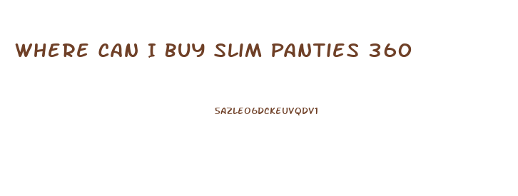 Where Can I Buy Slim Panties 360