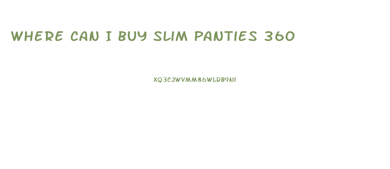 Where Can I Buy Slim Panties 360