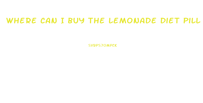 Where Can I Buy The Lemonade Diet Pill