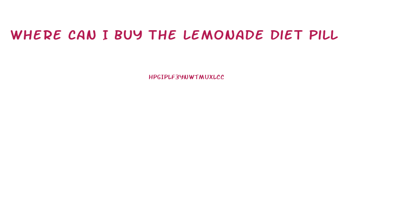 Where Can I Buy The Lemonade Diet Pill