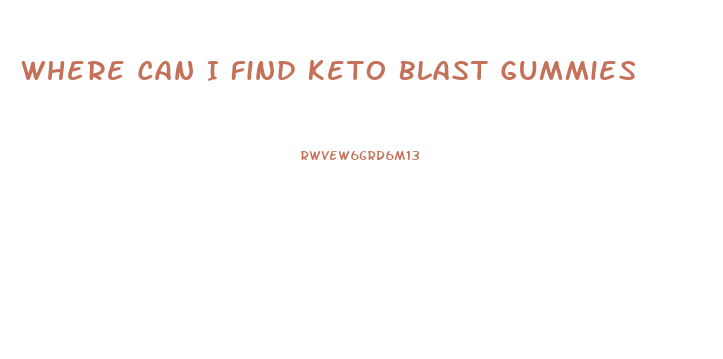 Where Can I Find Keto Blast Gummies
