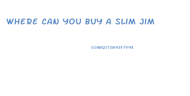 Where Can You Buy A Slim Jim