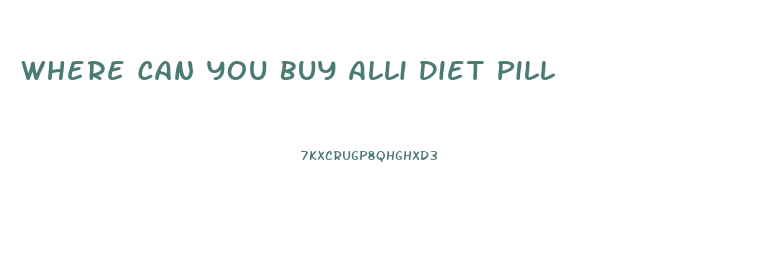 Where Can You Buy Alli Diet Pill