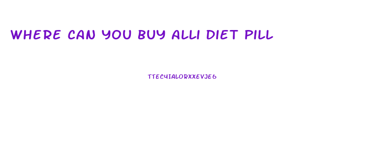 Where Can You Buy Alli Diet Pill