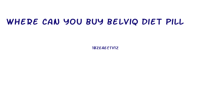 Where Can You Buy Belviq Diet Pill