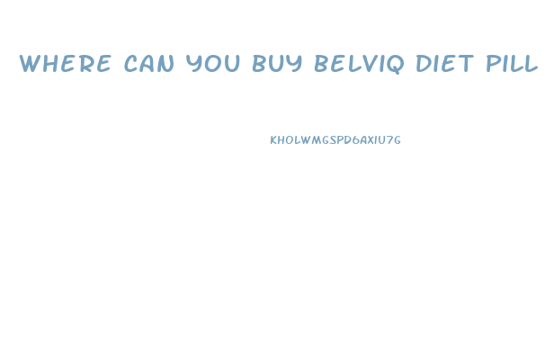 Where Can You Buy Belviq Diet Pill