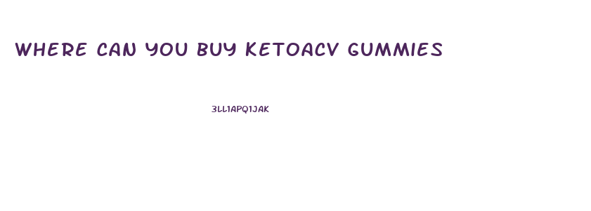 Where Can You Buy Ketoacv Gummies