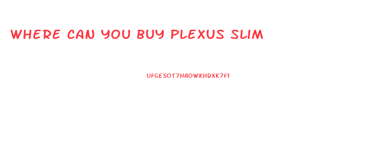 Where Can You Buy Plexus Slim