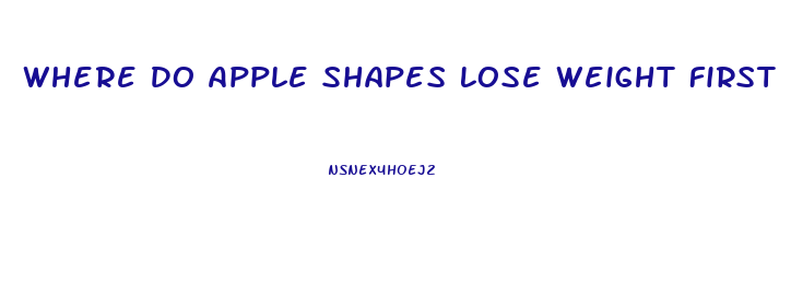 Where Do Apple Shapes Lose Weight First