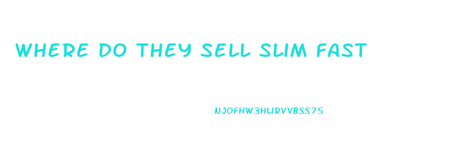 Where Do They Sell Slim Fast