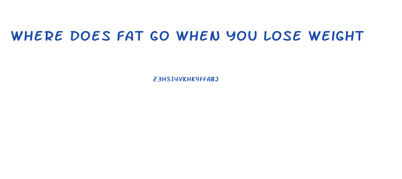 Where Does Fat Go When You Lose Weight