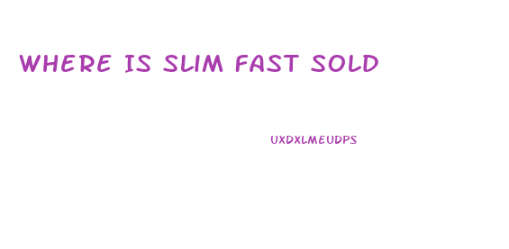 Where Is Slim Fast Sold